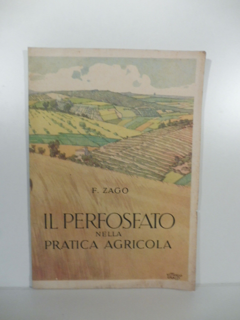 Il perfosfato nella pratica agricola